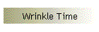Wrinkle Time