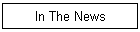 In The News