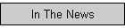 In The News