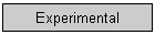 Experimental